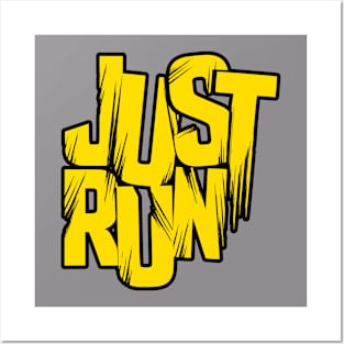 Just Run - Yellow and Black Posters and Art